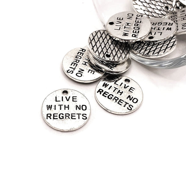 4, 20 or 50 Pieces: Silver Live with No Regrets Motivational Charms
