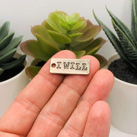 4, 20 or 50 Pieces: Silver I Will Affirmation Tag Charms - Double Sided